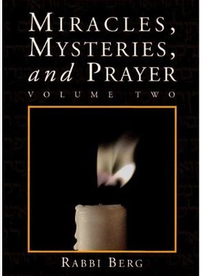 Miracles, Mysteries, and Prayer